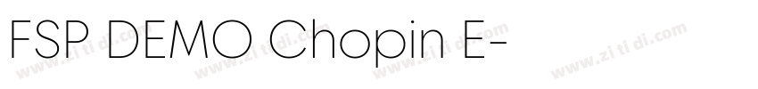 FSP DEMO Chopin E字体转换 FSP DEMO Chopin E字体转换